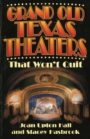 Grand Old Texas Theaters