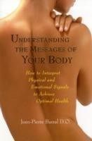 Understanding the Messages of Your Body