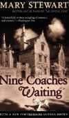 Nine Coaches Waiting (Rediscovered Classics)