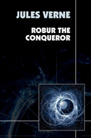 Robur the Conqueror