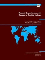 Recent Experiences with Surges in Capital Inflows
