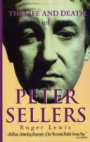 Life and Death of Peter Sellers