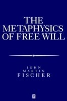 Metasphysics of Free Will