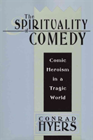 Spirituality of Comedy