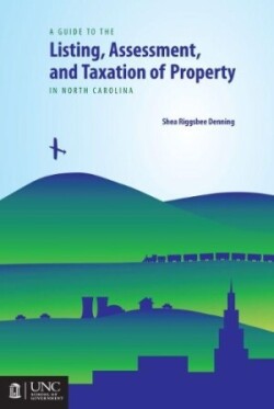 Guide to the Listing, Assessment, and Taxation of Property in North Carolina