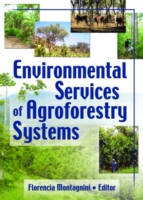 Environmental Services of Agroforestry Systems