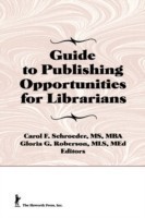 Guide to Publishing Opportunities for Librarians