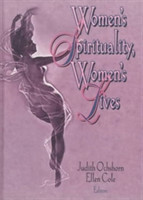 Women's Spirituality, Women's Lives