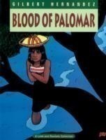 Love And Rockets Vol.8: Blood Of Palomar