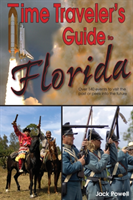Time Traveler's Guide to Florida