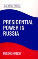 Presidential Power in Russia