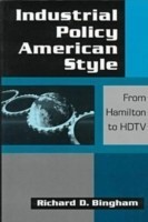 Industrial Policy American-style: From Hamilton to HDTV