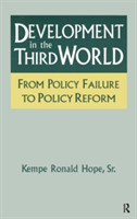 Development in the Third World: From Policy Failure to Policy Reform