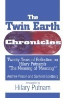 Twin Earth Chronicles Twenty Years of Reflection on Hilary Putnam's the "Meaning of Meaning"