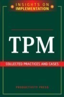 TPM: Collected Practices and Cases