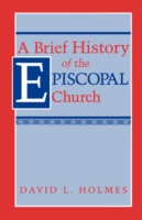 Brief History of the Episcopal Church