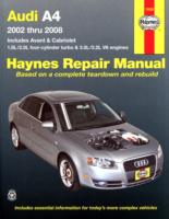 Audi A4 Sedan, Avant, & Cabriolet (2002-2008) Haynes Repair Manual (USA)