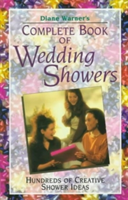 Diane Warner's Complete Book of Wedding Showers