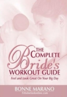 Complete Bride's Workout Guide