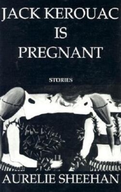 Jack Kerouac is Pregnant