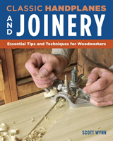 Complete Guide to Wood Joinery