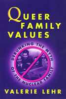 Queer Family Values