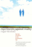 Experiments Against Reality