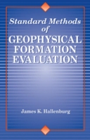 Standard Methods of Geophysical Formation Evaluation