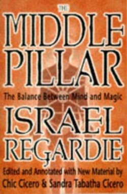 Middle Pillar: The Balance Between Mind and Magic