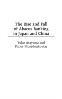 Rise and Fall of Abacus Banking in Japan and China