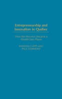 Entrepreneurship and Innovation in Québec