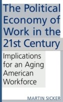 Political Economy of Work in the 21st Century