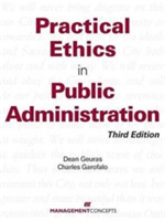 Practical Ethics in Public Administration