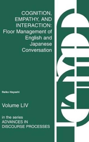 Cognition, Empathy & Interaction Floor Management of English and Japanese Conversation