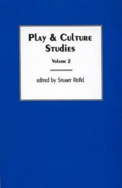 Play & Culture Studies, Volume 2