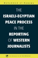 Israeli-Egyptian Peace Process in the Reporting of Western Journalists