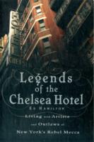 Legends of the Chelsea Hotel