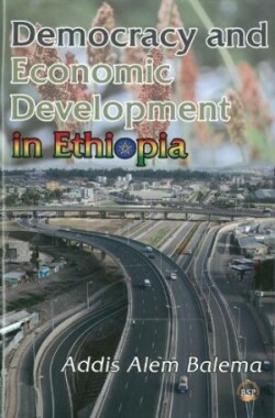 Democracy And Economic Development In Ethiopia