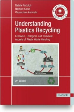 Understanding Plastics Recycling