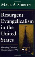 Resurgent Evangelicalism in the United States