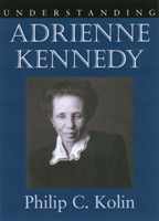 Understanding Adrienne Kennedy