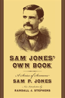 Sam Jones' Own Book