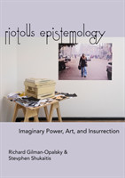 Riotous Epistemology