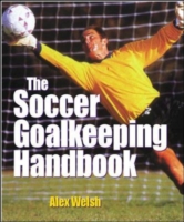 Soccer Goalkeeping Handbook