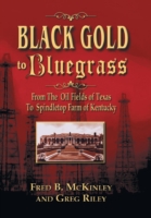 Black Gold to Bluegrass