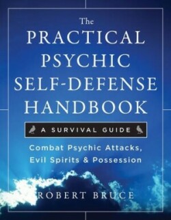 Practical Psychic Self-Defense Handbook