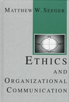 Ethics And Organization Communication