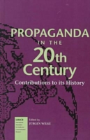 Propaganda In The 20Th Century-Contributions To Its History