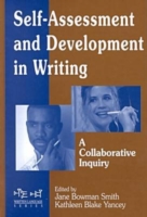 Self Assessment and Development in Writing A Collaborative Inquiry