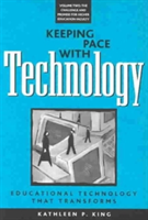 Keeping Pace with Technology